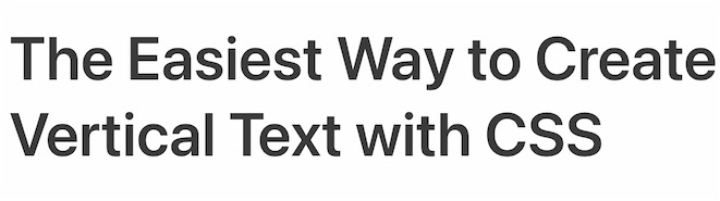 使用CSS创建竖排文本的最简单方法（在线演示）